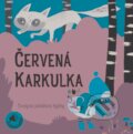 Zvuková pohádková knížka: Červená Karkulka - Carolina Buzio (Ilustrácie), YoYo Books, 2019