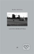 Laciná romantika - Radka Rubilina, Dauphin, 2017