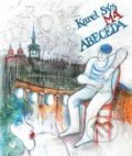 Má abeceda - Karel Sýs, Vojtěch Kolařík (ilustrátor), Nakladatelství Karel Sýs, 2014
