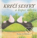 Krtčí sestry a kopec mechu - Roslyn Schwartz, Offi, 2012