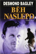 Kniha: Běh naslepo (Desmond Bagley). 