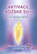 Aktivace božské síly - Eva-Maria Mora, Fontána, 2019