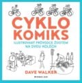 Cyklokomiks - Dave Walker, Kniha Zlín, 2019