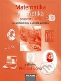 Kniha: Matematika 9 Algebra Pracovní sešit (Eduard Fuchs, Helena Binterová a Pavel Tlustý). Fraus, 2010