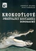Krokodýlové - Jaroslav Zelinka, Petr Voženílek, Ratio