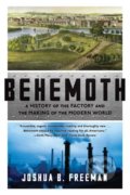 Behemoth - Joshua B. Freeman, W. W. Norton & Company, 2019