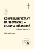 Konfesijné vzťahy na Slovensku - Viliam Komora, 2019