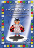 Kniha: Cvičíme s pohádkou (Tomáš Studenec a Petra Bednaříková). Přikrylová Milada Plus