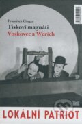 Kniha: Tiskoví magnáti Voskovec a Werich (František Cinger). Akropolis, 2008