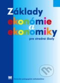 Základy ekonómie a ekonomiky, Slovenské pedagogické nakladateľstvo - Mladé letá, 2008