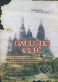 Kniha: Gaudího klíč (Andreu Carranza a Esteban Martín)