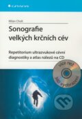 Kniha: Sonografie velkých krčních cév (Milan Cholt). Grada, 2008