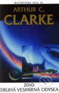 2010: Druhá vesmírná odyssea - Arthur C. Clarke, 2008
