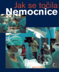 Kniha: Jak se točila nemocnice (Josef Konáš). Česká televize, 2008