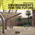 Kniha: Urban Spaces: Environments for the Future (Jacobo Krauel). Links, 2008
