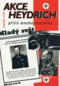 Akce Heydrich - Karel Sýs, BVD, 2008