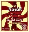 Karlík a továrna na čokoládu - Roald Dahl, 2008