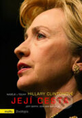 Naděje a touhy Hillary Clintonové (její cesta) - Jeff Gerth, Don Van Natta Jr., Motto, 2008