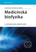 Medicínská biofyzika - Leoš Navrátil, Jozef Rosina Jozef a kolektív, Grada, 2019