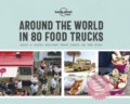 Around the World in 80 Food Trucks, Lonely Planet, 2019
