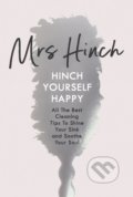 Hinch Yourself Happy - Mrs Hinch, Penguin Books, 2019