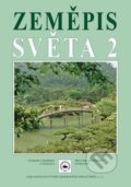 Kniha: Zeměpis světa 2 (Milan Holeček). Česká geografická společnost, 2016