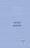 Velký Gatsby - Francis Scott Fitzgerald, Odeon CZ, 2019