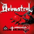 Hudobné CD: Debustrol: Príchod Antikrista (Hudobné albumy). Hudobné albumy, 2019