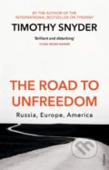 The Road to Unfreedom - Timothy Snyder, 2019