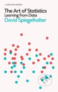 The Art of Statistics - David Spiegelhalter, Penguin Books, 2019