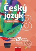 Český jazyk 8 s nadhledem - Zdeňka Krausová, Martina Pašková, Pavel Růžička, Fraus, 2019