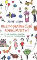 Bezpodmínečné rodičovství - Alfie Kohn, Malvern, 2019