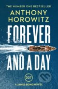 Forever and a Day - Anthony Horowitz, Vintage, 2019