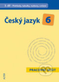 Kniha: Český jazyk 6 (III. díl) (Eva Beránková a Hana Hrdličková). Alter, 2015