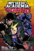 My Hero Academia: Vigilantes (Volume 1) - Hideyuki Furuhashi, Betten Court (ilustrácie), Viz Media, 2018