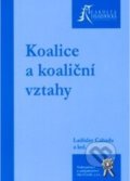 Koalice a koaliční vztahy - Ladislav Cabada, Aleš Čeněk, 2006