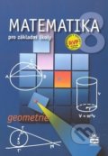 Matematika 8 pro základní školy - Geometrie - Zdeněk Půlpán, Michal Čihák, SPN - pedagogické nakladatelství, 2008