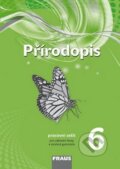 Kniha: Přírodopis 6 pro ZŠ a VG (Ivana Pelikánová, Věra Čabradová a František Hasch). Fraus