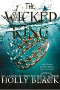 The Wicked King - Holly Black, Hot Key, 2019