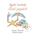 Agilní metody řízení projektů - Zuzana Šochová, Eduard Kunce, Computer Press, 2019