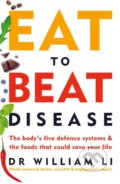 Eat to Beat Disease - William Li, Vermilion, 2019