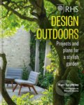 Kniha: RHS Design Outdoors (Matthew Keightley). Mitchell Beazley, 2019