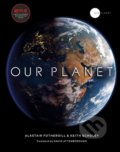 Our Planet - Alastair Fothergill, Keith Scholey, Fred Pearce, Bantam Press, 2019