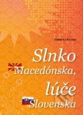 Kniha: Slnko Macedónska, lúče Slovenska (Jasmina Salija). Jasmina Salija, 2019