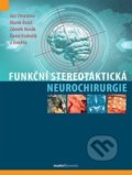 Funkční stereotaktická neurochirurgie - Jan Chrastina a kolektív autorov, Maxdorf, 2019