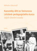 Kazuistiky dětí ze Steinerova / Léčebně-pedagogického kurzu - Wilhelm Uhlenhoff, Franesa, 2019