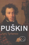 Puškin - Jurij Tyňanov, Vydavateľstvo Spolku slovenských spisovateľov, 2019
