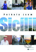E-kniha: Potkala jsem Sicílii (Jaroslav Dušek a Marie Třešňáková), 2012