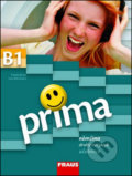 Prima B1 Němčina jako druhý cizí jazyk učebnice - Friederike Jin, Lutz Rohrmann, Magdalena Michalak, Fraus