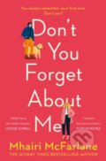 Kniha: Don’t You Forget About Me (Mhairi McFarlane). HarperCollins, 2019
